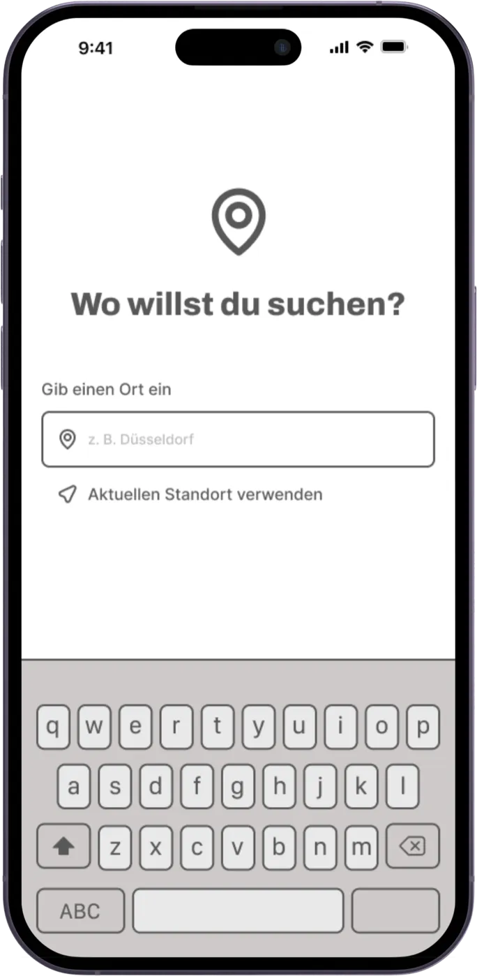Mid-Fi-Screen „Wo willst du suchen?“ mit Ortseingabe und Tastatur
